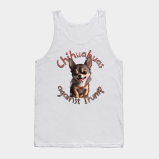 Chihuahuas against Trump Tank Top